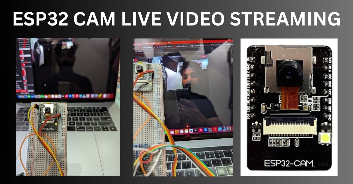 ESP32 cam live video streaming