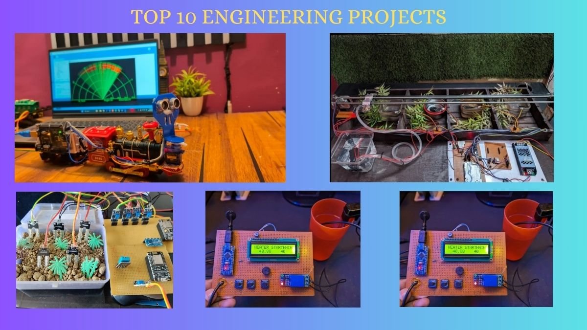 Top 10 Engineering Projects